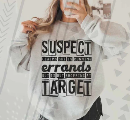 Suspect claims she is running errands but is out shopping at target