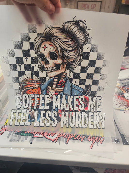 Coffee makes me feel less murdery