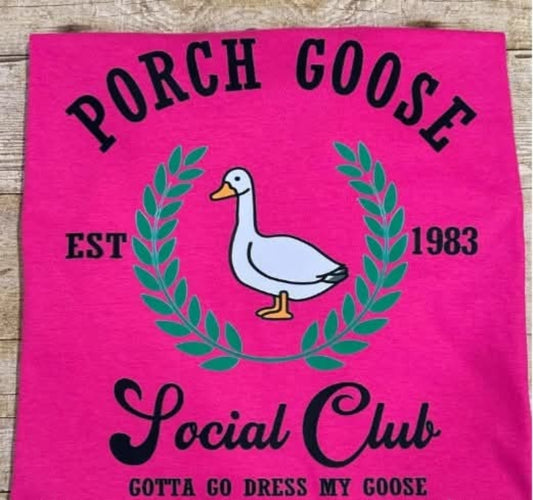 Porch goose social club